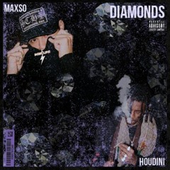 Houdini - Diamonds (feat. Maxso)
