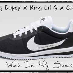 Young Dop3y X King Lil G X Conejo - Walk In My Shoes(RMX) (2019)