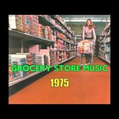 Sounds For The Supermarket 1 (1975) - Grocery Store Music