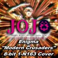 Stream 『JoJo's Bizarre Adventure Part 5: Golden Wind, ED 2 / Ending  FULL』◈【Modern Crusaders / Enigma】 by Mochi Murakumo