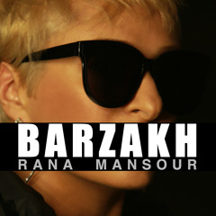 BARZAKH (PURGATORY) - RANA MANSOUR (2019)