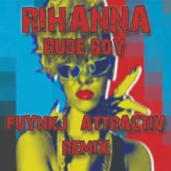 Rude Boy (Attractiv x Funky J Bootleg)