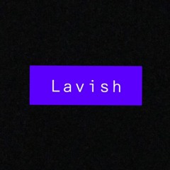 Lavish