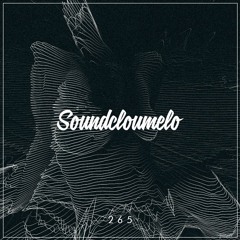 Soundcloumelo #265