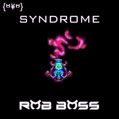Rob Boss - Syndrome (CLIP)