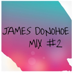 James Donohoe Mix #2
