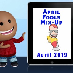 April 19 - April Fools Mix-Up