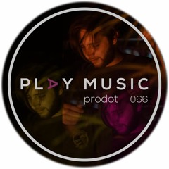 Prodot - Play Music 066