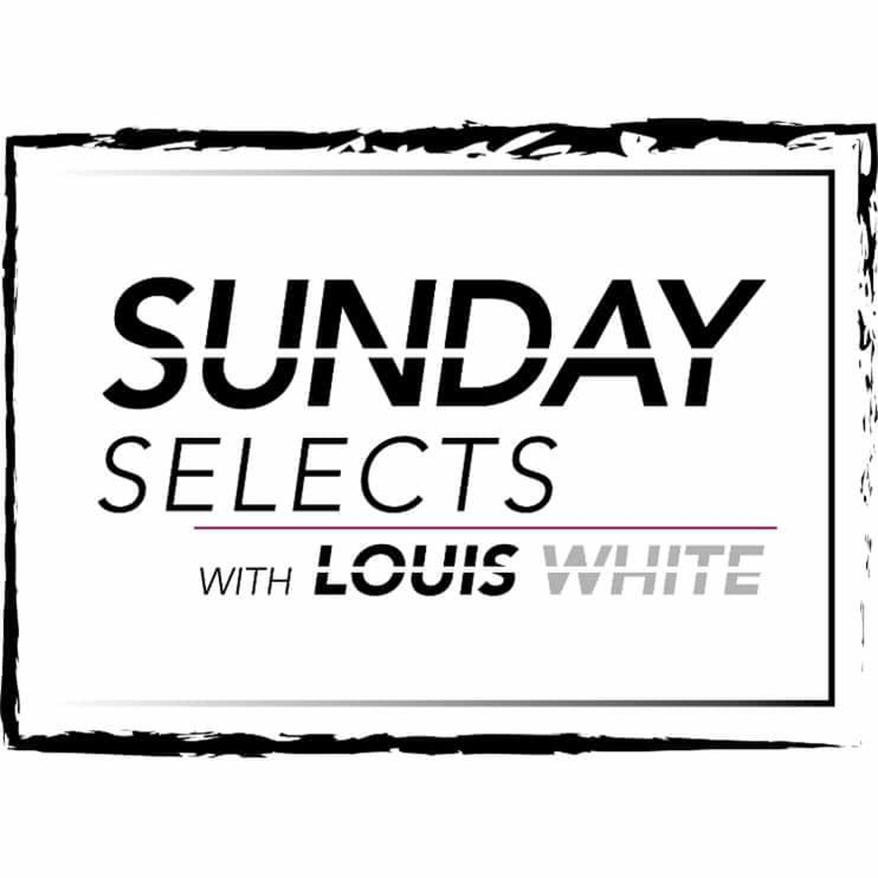 Sunday Selects: Mike Moves & Jaycard With Louis White - 31/3/19 episode artwork