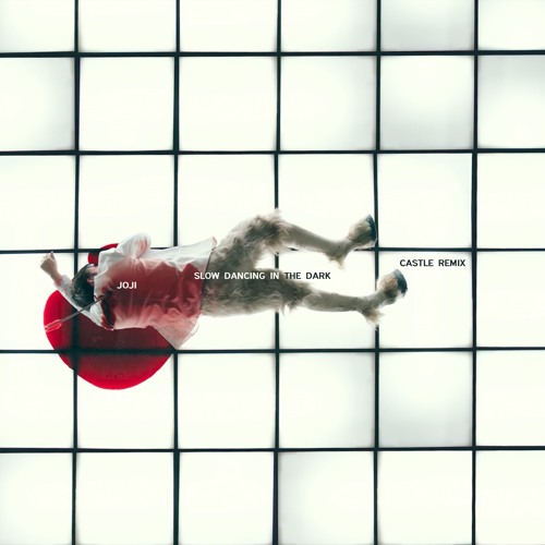 SLOW DANCING IN THE DARK (CASTLE. REMIX)