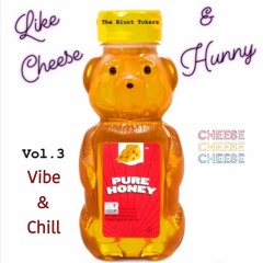 Like Cheese & Hunny Vol. 3