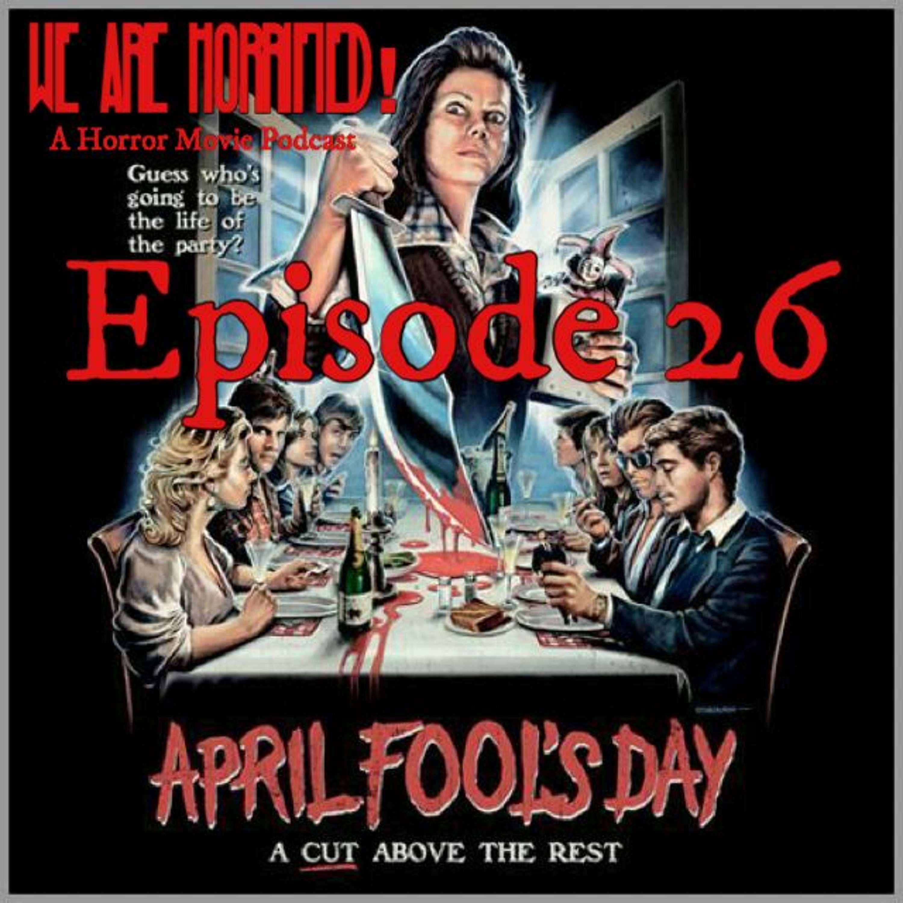 Episode 26 April Fool S Day 1986 We Are Horrified A Horror Movie Podcast Podcast Podtail