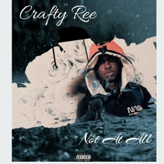 Crafty ree - Not At All