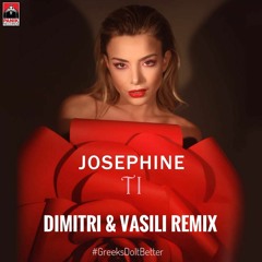 Josephine - Ti (Dimitri & Vasili) Remix