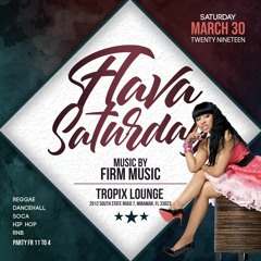 FLAVA SATURDAYS 03.30.19