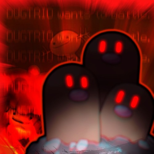 [A Dugtrio Megalolazing] - TREMORS