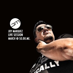 Joy Marquez Live Session So.Do.Me March 2019