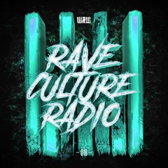 W&W - Rave Culture Radio 018