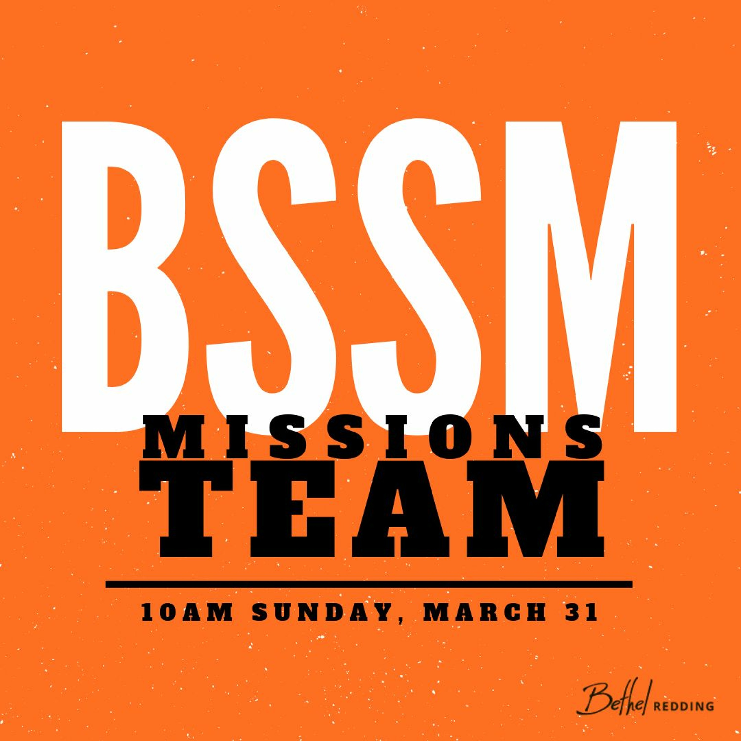 Bethel Missions Team // 31.03.19