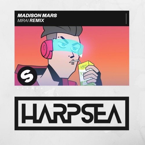Madison Mars - Mirai ( Harpsea Remix)