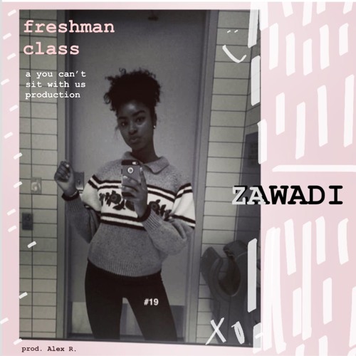 Freshman Class prod Alex R.