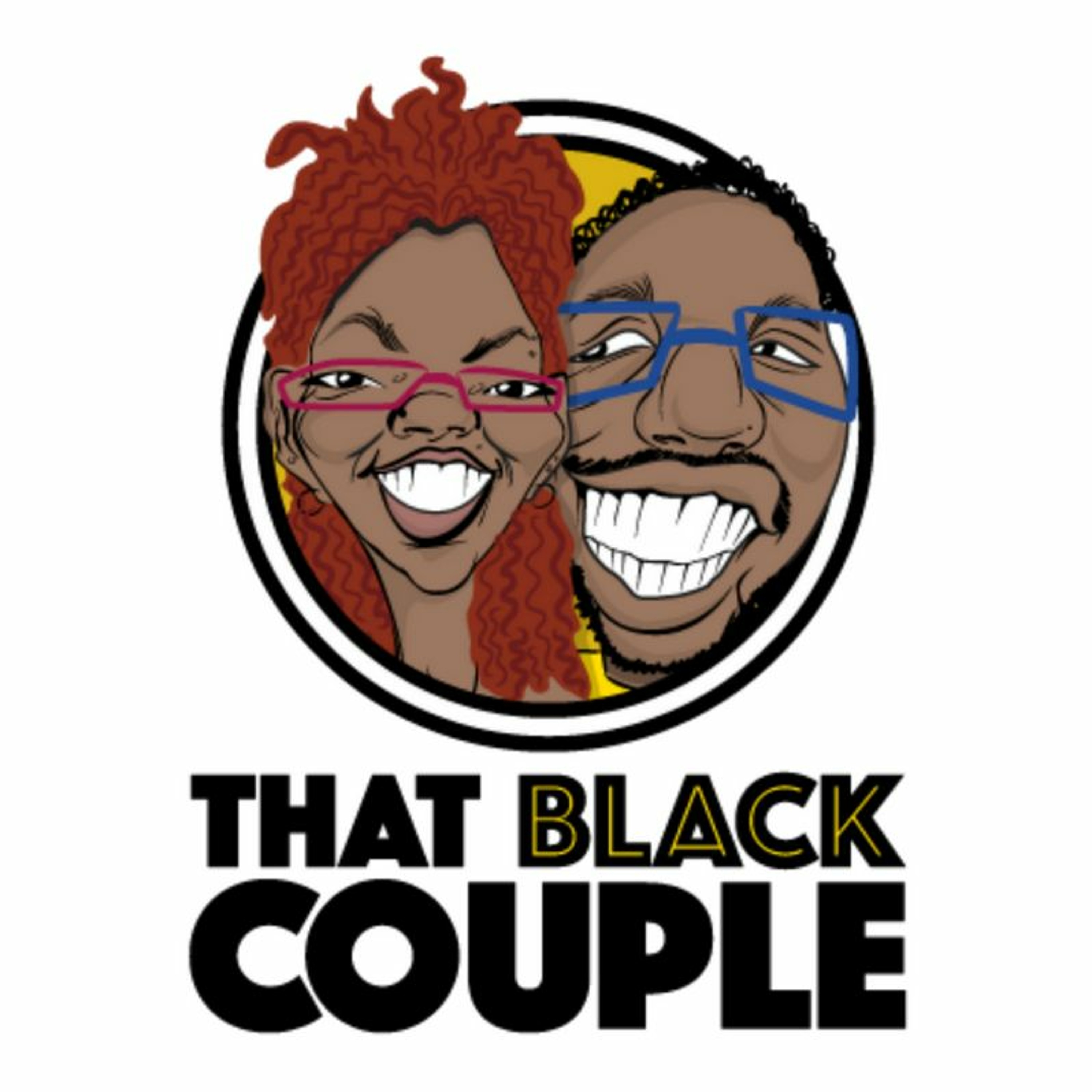 That Black Couple Podcast