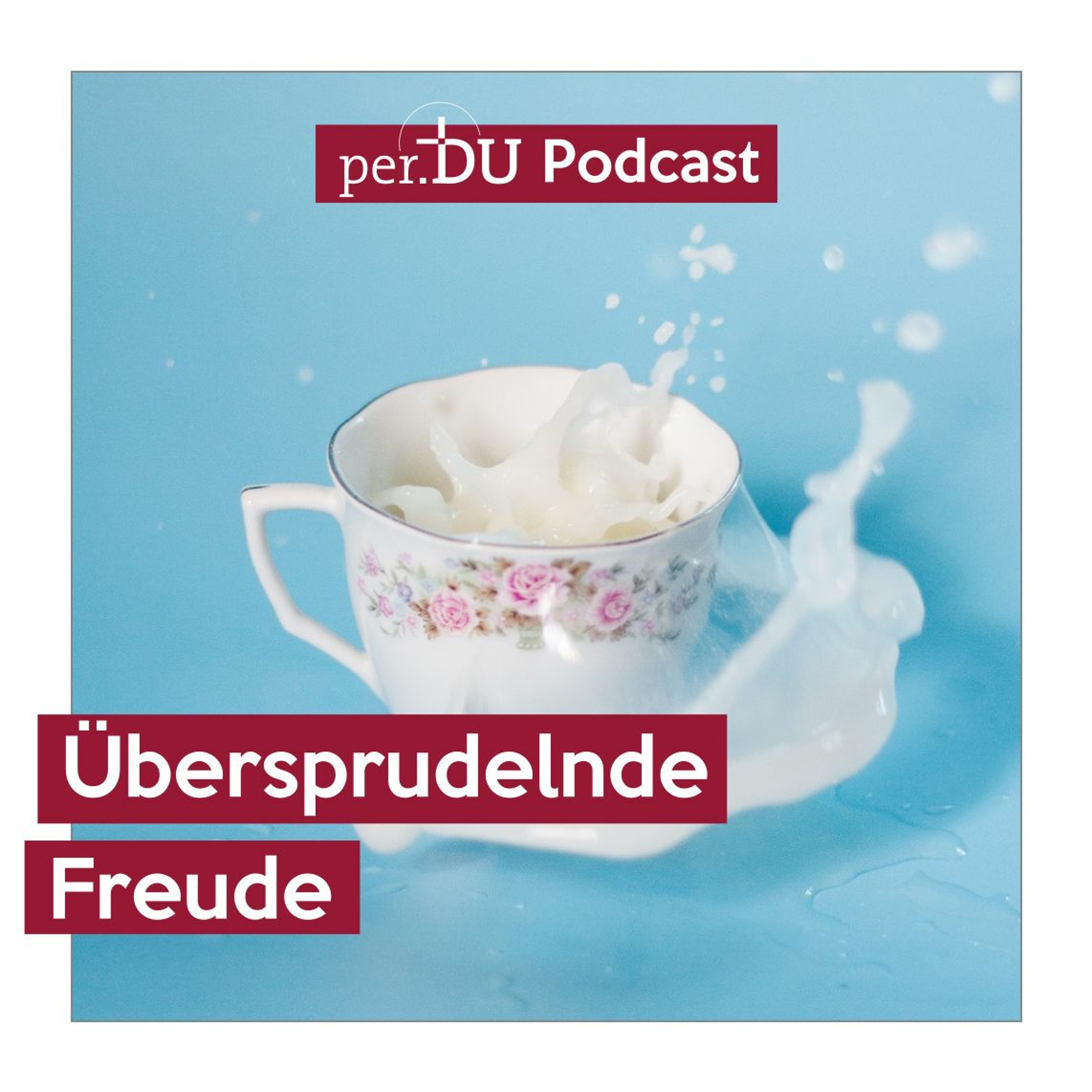 Übersprudelnde Freude - Übersprudelnde Freude richtet den Blick nach vorne - Daniel Golling episode artwork
