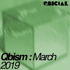 Qbism Radio Show // March 2019