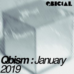 Qbism Radio Show // January 2019
