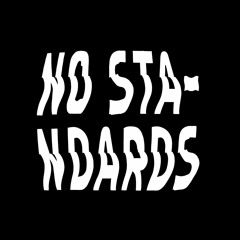 No Standards • DJ Set