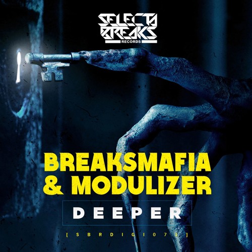 BreaksMafia & Modulizer - Deeper