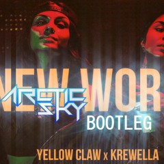 Krewella, Yellow Claw - New World (ArcticSky Bootleg) [Free Release]