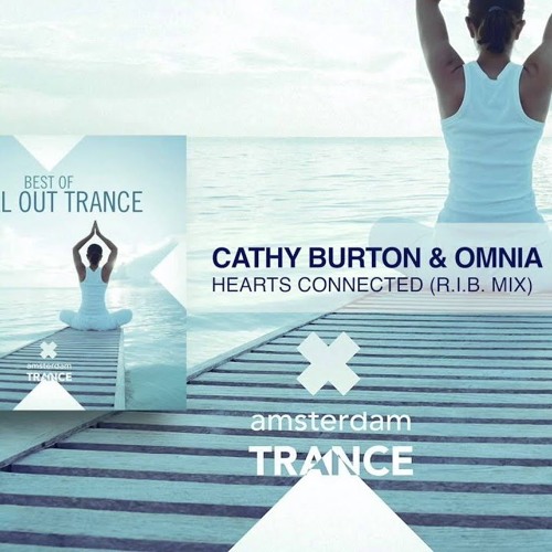 Stream Cathy Burton & Omnia - Hearts Connected (R.I.B Chillout Remix) by  Randy Quang | Listen online for free on SoundCloud