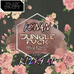 Jungle FVCK Mixtape Feat Rizky AP