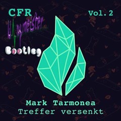 Mark Tarmonea - Treffer versenkt (klangmeister Bootleg)