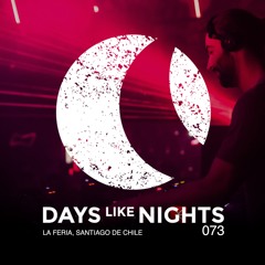 DAYS like NIGHTS 073 - La Feria, Santiago de Chile