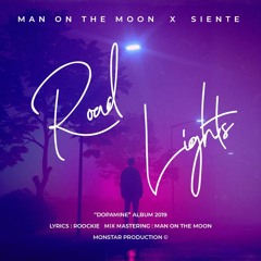 Man on the moon X SIENTE - Road lights [Official audio]