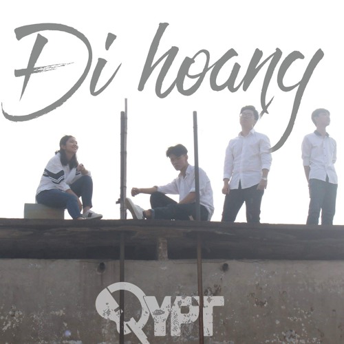 Đi Hoang - Woc.Wang, JAnn, CTee & P