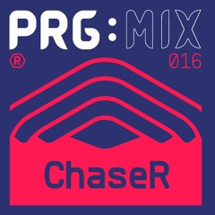 PRG:MIX016 - ChaseR