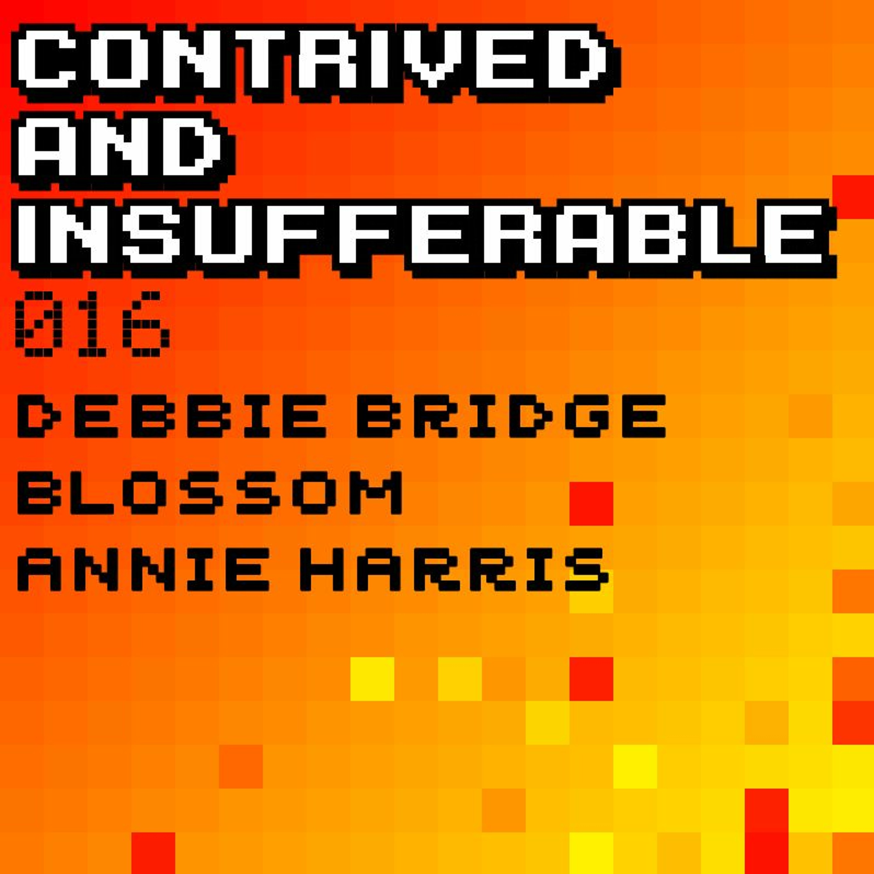 Contrived & Insufferable