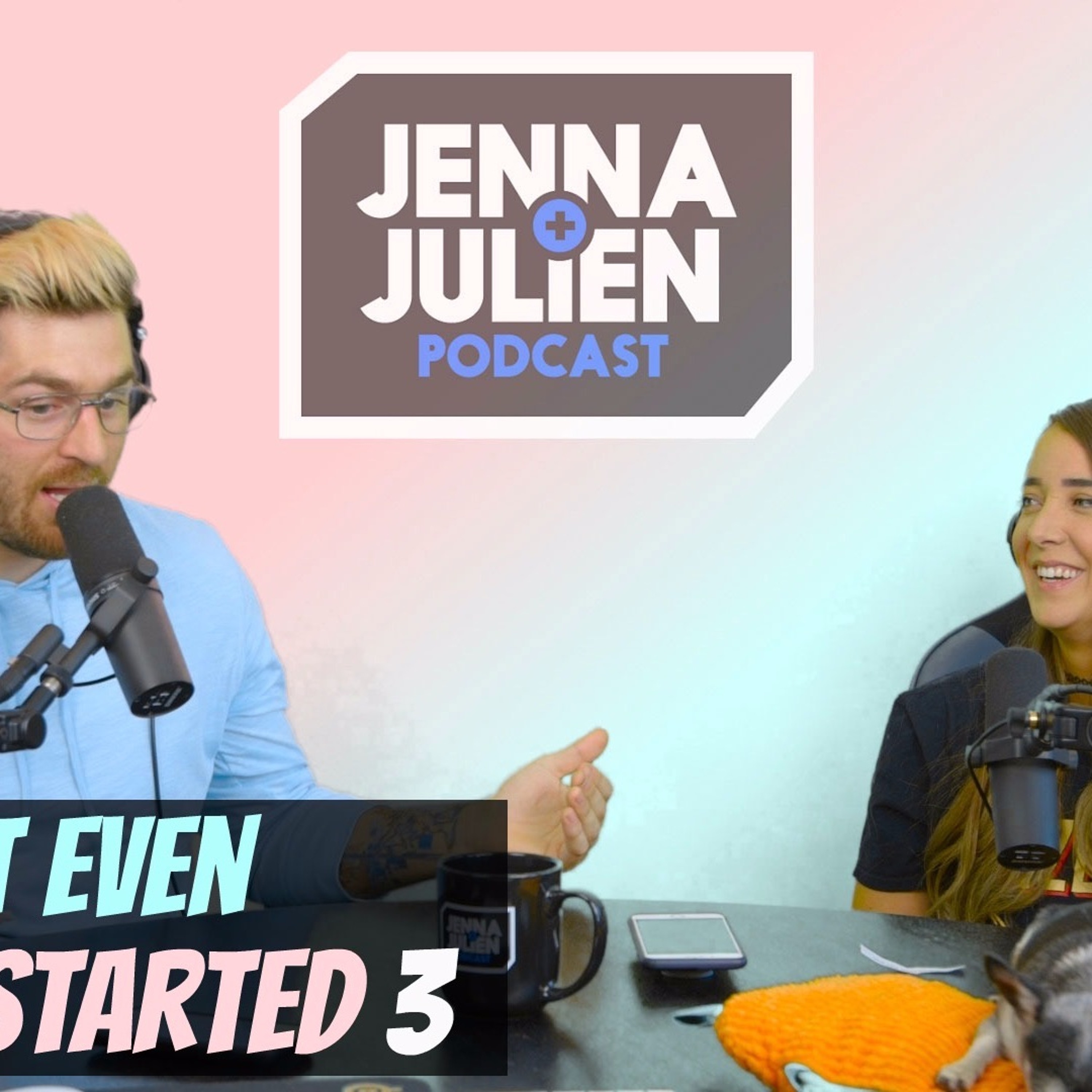 cover of episode Podcast #227 - Don't Even Get Me Started 3 (with a message from Julien)