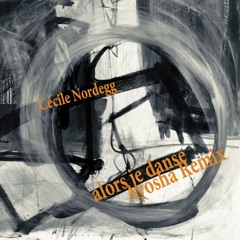 Cecile Nordegg | No - Ce & Band - Alors Je Danse (Ayosha Remix)
