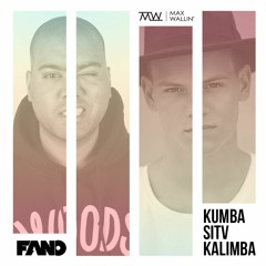 FANO X  MAX WALLIN' - Kumba