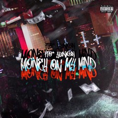 MONEY ON MY MIND (Prod. HozayBeats)