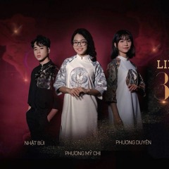 LIÊN KHÚC 3 MIỀN VERSION 2019 (#LK3M) - PHƯƠNG MỸ CHI Ft. NHẬT BÙI Ft. PHƯƠNG DUYÊN