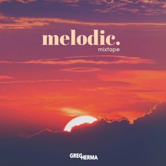 Melodic. // GREG HERMA // FREE DOWNLOAD