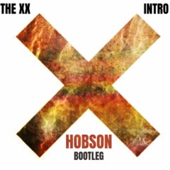 The XX - Intro (Hobson Bootleg)