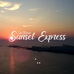 Sunset Express (Original Mix) FREE DOWNLOAD