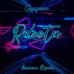 rebota (desamor. remix)