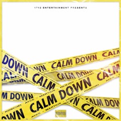 Calm Down - AYCE, Martius, HenJoy & Koschei (Prod. by Martius)